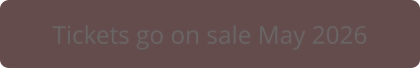 Tickets go on sale May 2026